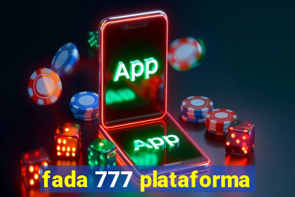 fada 777 plataforma